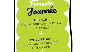 Les formules de l'été à l'ar[T]senal - Formule journée